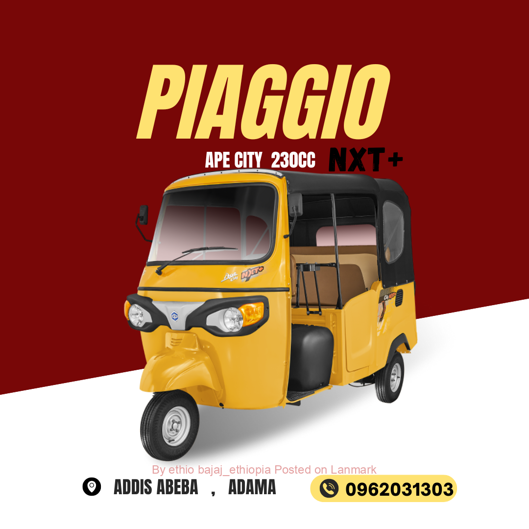 PIAGGIO Ape City NXT 230cc ዘመናዊ ባጃጅ 📞0962031303