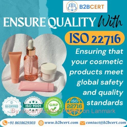  Achieve ISO 22716 Certification in Boston with B2BCert