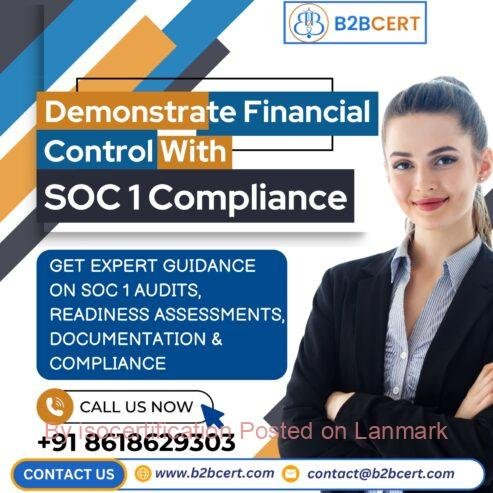 Strengthen Financial Trust with SOC 1 Certification in Boston – B2BCERT