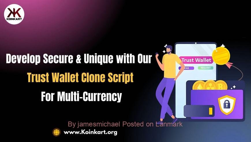 Koinkart – Trust Wallet Clone Script