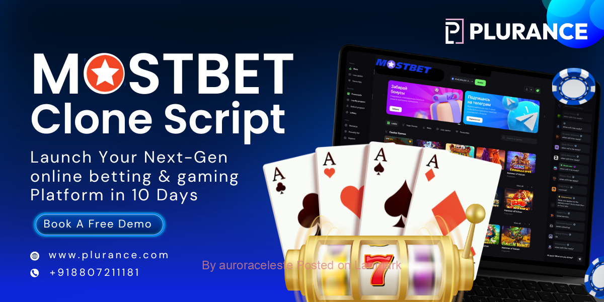 Launch Your Own Feature-Rich Betting Platform with Mostbet Clone Script