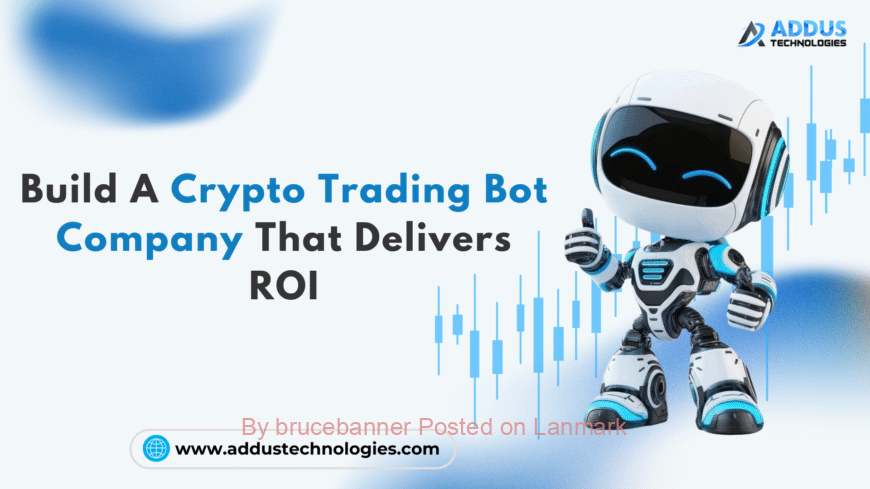 Build a Crypto Trading Bot Company That Delivers ROI