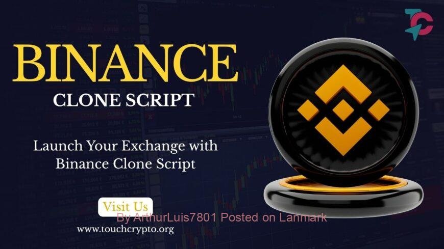Launch Your Exchange with Binance Clone Script