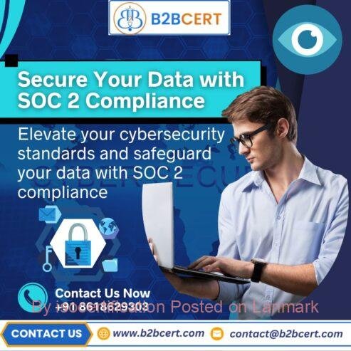 Secure Your Business with SOC 2 Certification in New York – B2BCert