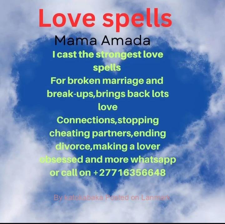 LOVE SPELL CASTER +27716356648 A TRADITIONAL HEALER In Bloemhof, Brits, Chistiana, Fochville, GaRankuwa, Koster, Letsopa, Mabopane, mmabatho, Orkney, South africa ,Potchefstroom, Reivelo, Rustenburg, Schweizer Reneke, Ventersdorp, Vryburg, zeerust