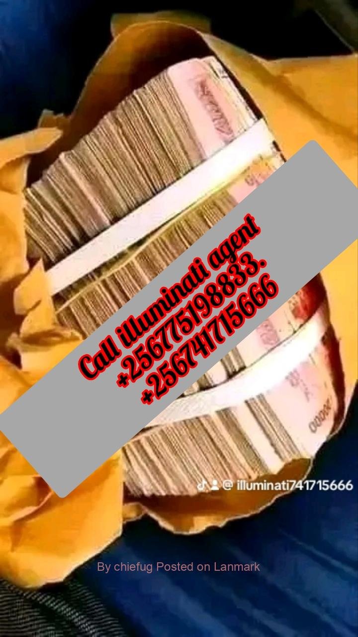 Illuminati Agent in Kabale, kisoro +256775198833/0741715666