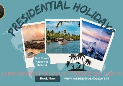 Presidential-Holiday-Best-Travel-Agency-In-Madurai