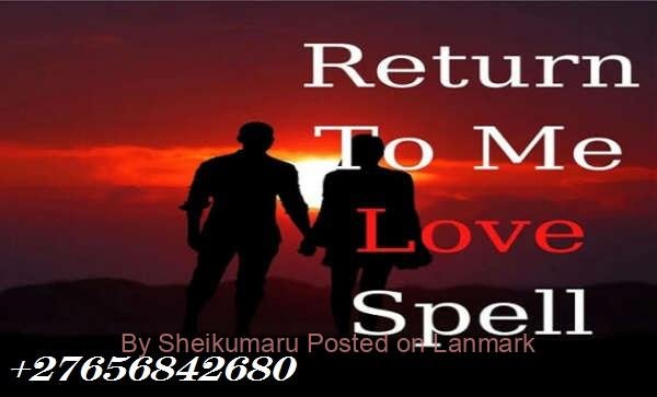 Bring Back Lost Lovers In Abingdon In Maryland, Get Your Ex Back In Surendranagar Dudhrej City In In India Call ☏ +27656842680 Psychic Spell Caster In Johannesburg City, Love Spells In Newcastle City South Africa