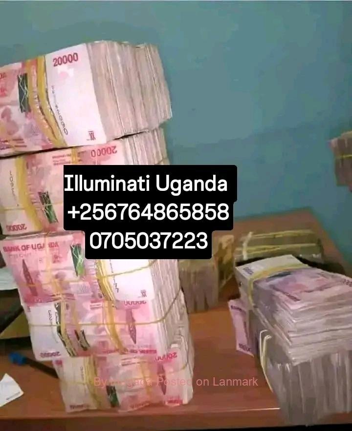 Real Uganda Illuminati agent +256764865858/0705037223,£