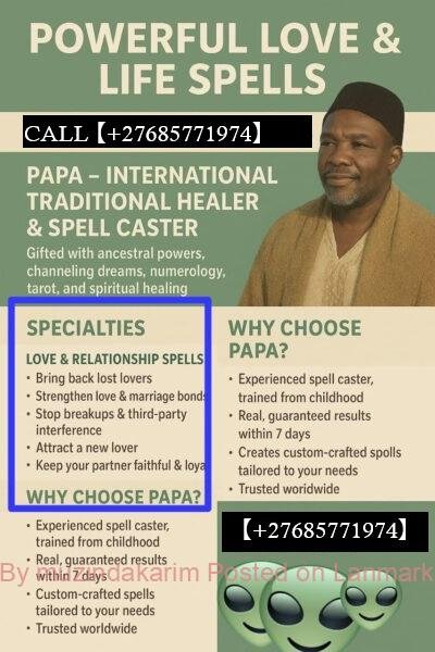 Lost Love Spells That Really Works / Reunite Lovers Spells Caster Call / WhatsApp: +27685771974